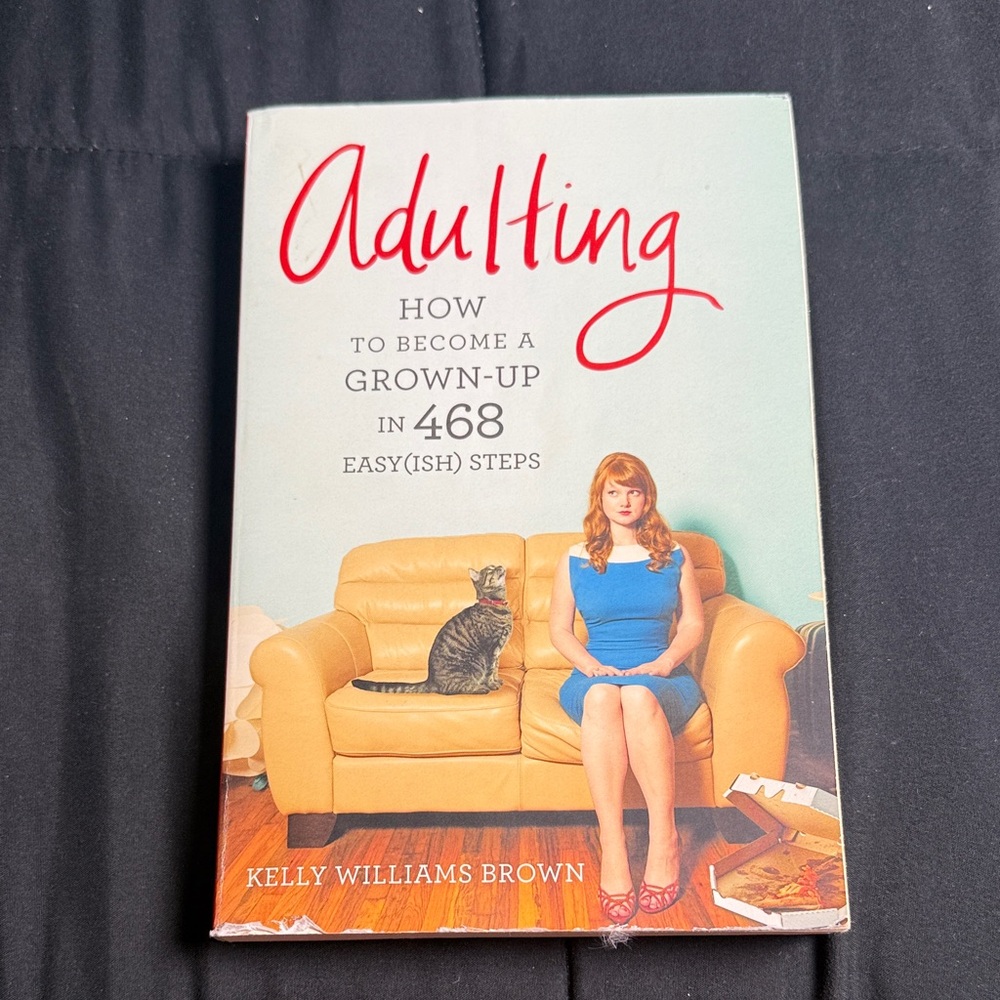Adulting Book by Kelly Williams Brown